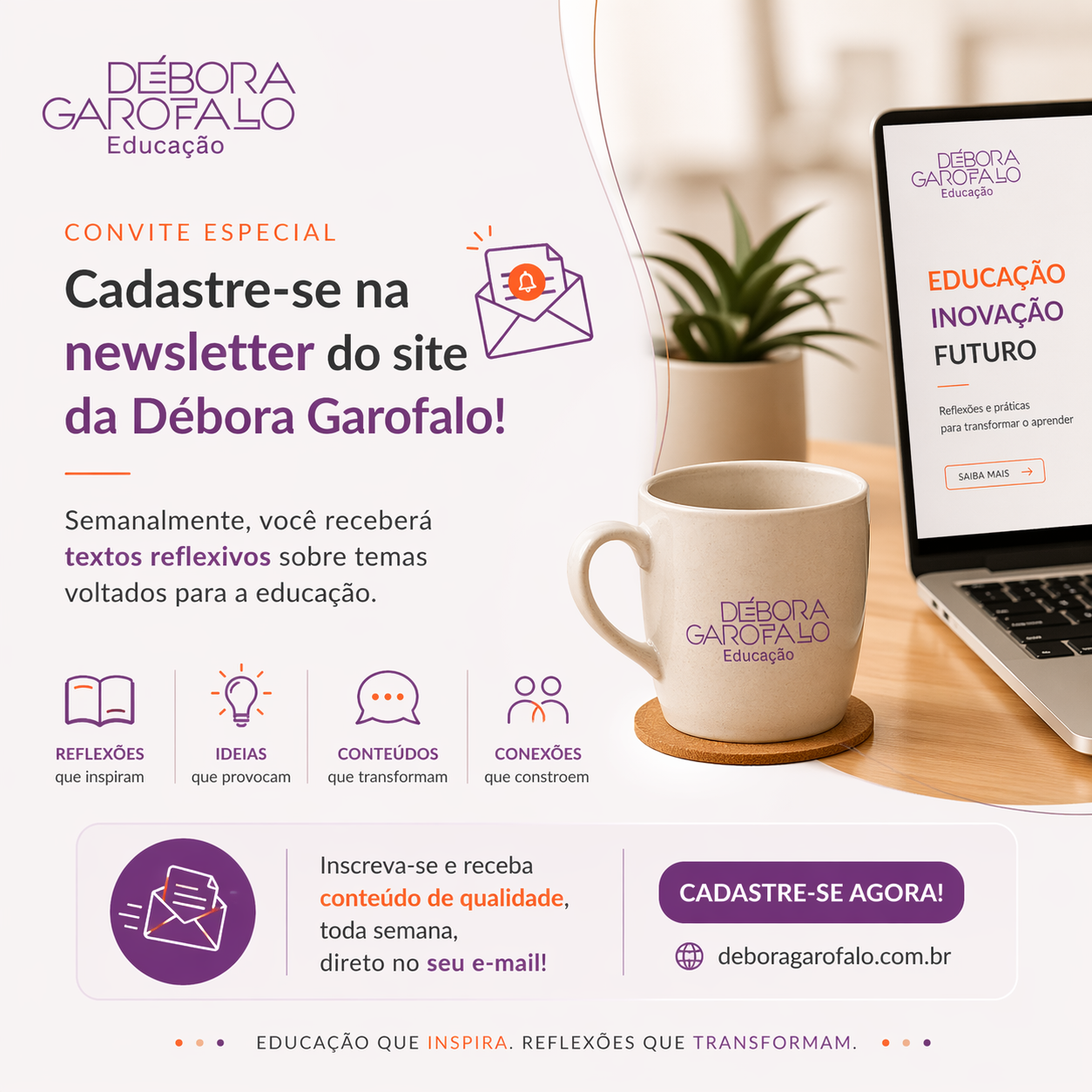 Quer receber reflexões que inspiram e provocam novos olhares sobre a educação? ✨📚